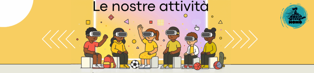 Momo le nostre attività